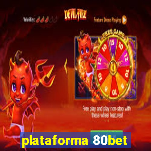 plataforma 80bet